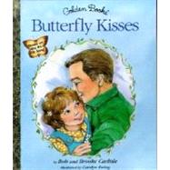 Butterfly Kisses by Carlisle, Bob; Carlisle, Brooke, 9780307988720