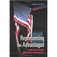 Representing the Advantaged by Butler, Daniel M., 9781107428720