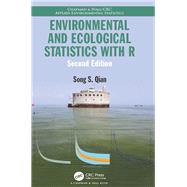 Environmental and Ecological Statistics with R, Second Edition by Qian; Song S., 9781498728720