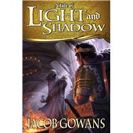 A Tale of Light and Shadow by Gowans, Jacob, 9781609078720
