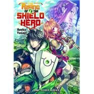 The Rising of the Shield Hero 1 by Yusagi, Aneko, 9781935548720