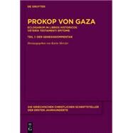 Eclogarum in libros historicos Veteris Testamenti epitome by Von Gaza, Prokop; Metzler, Karin, 9783110408720