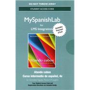 LMS Integration MyLab Spanish with Pearson eText -- Standalone Access Card -- for Atand cabos by Gonzalez-Aguilar, Maria; Rosso-O'Laughlin, Marta, 9780134488721