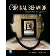 Criminal Behavior: A Psychological Approach [Rental Edition] by Bartol, Curt R., 9780135618721