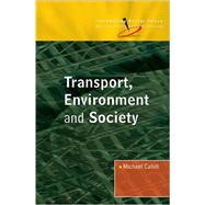 Transport, Environment and Society by Cahill, Michael, 9780335218721