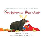 Christmas Wombat by French, Jackie; Whatley, Bruce, 9780547868721