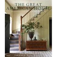 The Great American House by Schafer, Gil, III; Williams, Bunny, 9780847838721