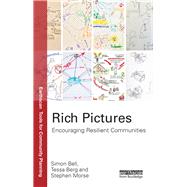 Rich Pictures: Encouraging Resilient Communities by Bell; Simon, 9781138898721