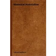 Historical Materialism by Bukharin, Nikolai, 9781406708721