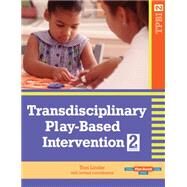 Transdisciplinary Play-Based Intervention by Linder, Toni, 9781557668721