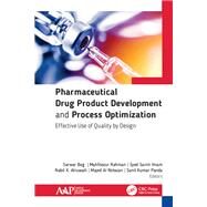 Pharmaceutical Drug Product Development and Process Optimization by Beg, Sarwar; Al Robaian, Majed; Rahman, Mahfoozur; Imam, Syed Sarim; Alruwaili, Nabil, 9781771888721
