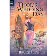 Thor's Wedding Day by Coville, Bruce, 9780152058722