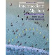 Intermediate Algebra 2010 Class Test Edition by Clark, Mark; Anfinson, Cynthia, 9780538498722