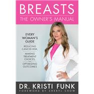 Breasts by Funk, Kristi, Dr.; Crow, Sheryl, 9780785218722