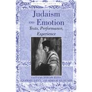 Judaism and Emotion by Ross, Sarah; Levy, Gabriel; Al-Suadi, Soham, 9781433118722