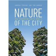 Nature of the City by Armour, Tom; Tempany, Andrew, 9781859468722