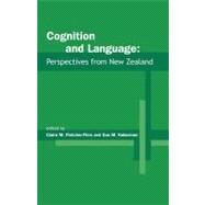 Cognition and Language : Perspectives from New Zealand by Fletcher-Flinn, Claire, 9781875378722