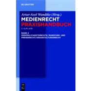 Rundfunk- Und Presserecht/Veranstaltungsrecht/schutz Von Personlichkeitsrechten by Wandtke, Artur-axel, 9783110248722