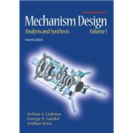 Mechanism Design Analysis and Synthesis by Erdman, Arthur G.; Sandor, George N.; Kota, Sridhar, 9780130408723