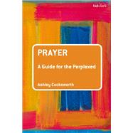 Prayer by Cocksworth, Ashley, 9780567198723