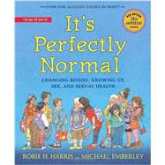 It's Perfectly Normal by Harris, Robie H.; Emberley, Michael, 9780763668723
