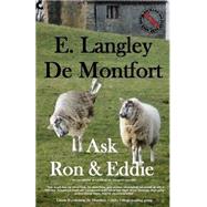Ask Ron & Eddie by De Montfort, E. Langley; Milner, Lawrence, 9781501038723