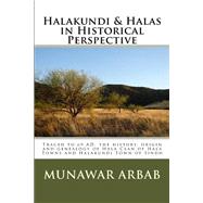 Halakundi & Halas in Historical Perspective by Arbab, Munawar A.; Qureshi, Manzoor Ahmed, 9781522998723