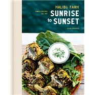 Malibu Farm Sunrise to Sunset Simple Recipes All Day: A Cookbook by Henderson, Helene, 9780593138724
