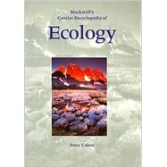 Blackwell's Concise Encyclopedia of Ecology by Calow, Peter P., 9780632048724