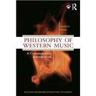 Philosophy of Western Music by Kania, Andrew, 9781138628724