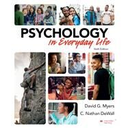 Psychology in Everyday Life,Myers, David G.; DeWall, C....,9781319418724
