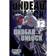 Undead Unluck, Vol. 12 by Tozuka, Yoshifumi, 9781974738724