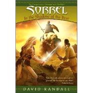 Sorrel : In the Shadow of the Bear by David Randall, 9780689878725
