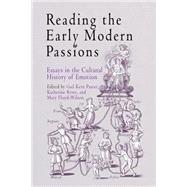 Reading the Early Modern Passions by Paster, Gail Kern; Rowe, Katherine; Floyd-Wilson, Mary, 9780812218725
