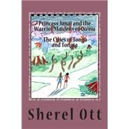 Princess Janai and the Warrior Maidens of Quinu by Ott, Sherel; Smiley, Allen, 9781502318725