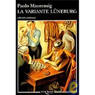 La Variante Luneburg by Maurensig, Paolo, 9788472238725