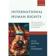 International Human Rights by Alston, Philip; Goodman, Ryan, 9780199578726