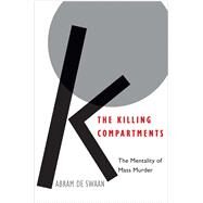 The Killing Compartments by De Swaan, Abram, 9780300208726