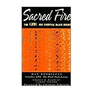 Sacred Fire : The QBR 100 Essential Black Books by QBR: The Black Review; Max Rodriguez; Angeli Rasbury; Carol Taylor, 9780471348726