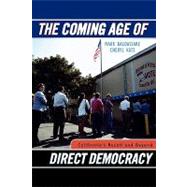 The Coming Age of Direct Democracy California's Recall and Beyond by Baldassare, Mark; Katz, Cheryl, 9780742538726