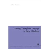 Learning Through Language In Early Childhood by Painter, Clare, 9780826478726