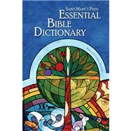 Saint Mary's Press Essential Bible Dictionary by O'Connell-Roussell, Sheila, 9780884898726