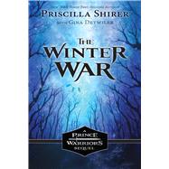 The Winter War by Shirer, Priscilla; Detwiler, Gina, 9781087748726