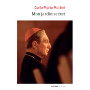 Mon jardin secret by Carlo Maria Martini, 9782360408726
