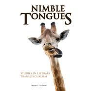 Nimble Tongues by Kellman, Steven G., 9781557538727