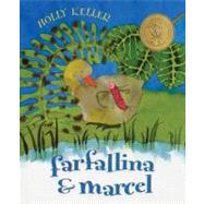 Farfallina & Marcel by Keller, Holly, 9780064438728