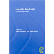 Linguistic Landscape: Expanding the Scenery by Shohamy; Elana, 9780415988728