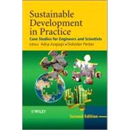 Sustainable Development in Practice Case Studies for Engineers and Scientists by Azapagic, Adisa; Perdan, Slobodan, 9780470718728