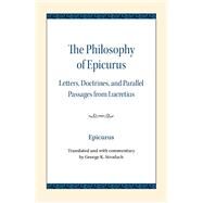 The Philosophy of Epicurus by Epicurus; Strodach, George K., 9780810138728
