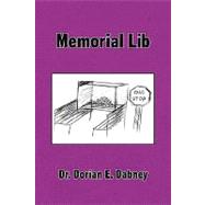 Memorial Lib by Dabney, Dorian, 9781450058728